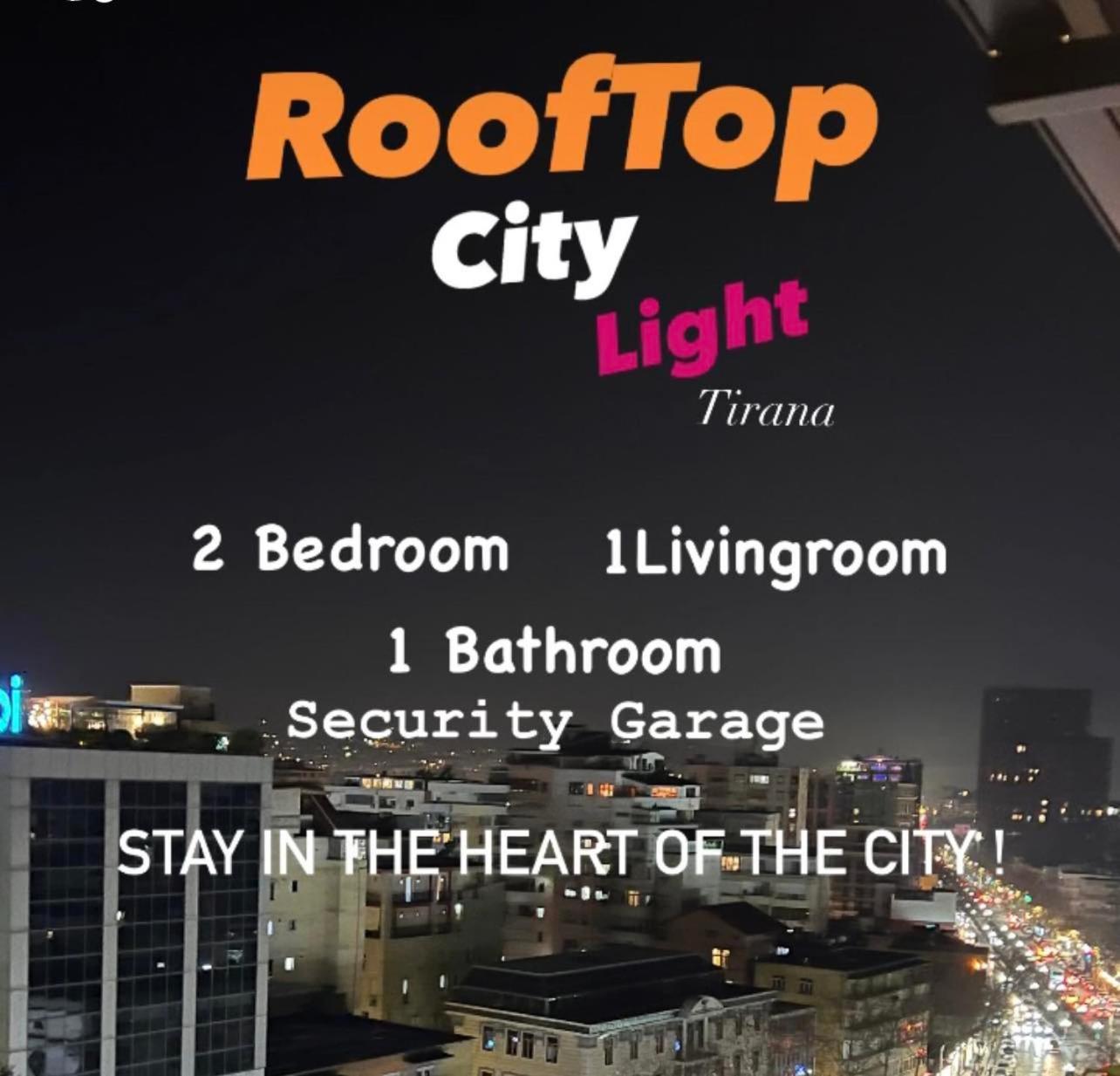 Rooftop City Light Tiran Dış mekan fotoğraf