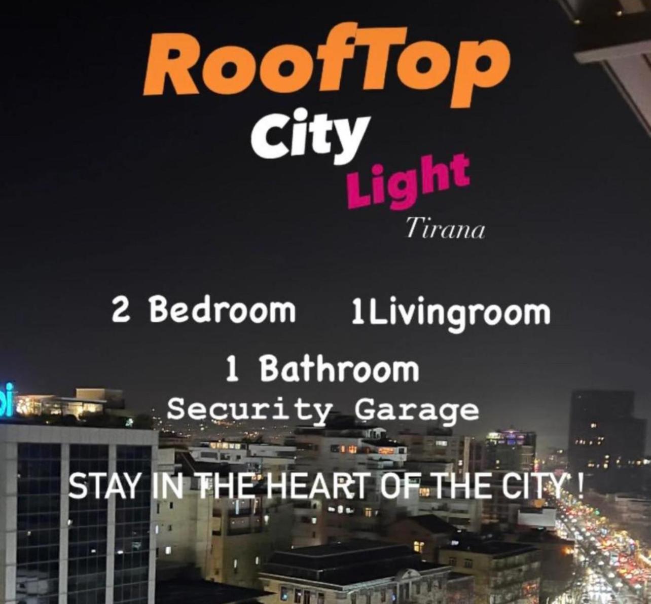 Rooftop City Light Tiran Dış mekan fotoğraf